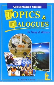 Topics & dialogues. Тесты и диалоги. Пособие по английскому языку для студентов и абитуриентов