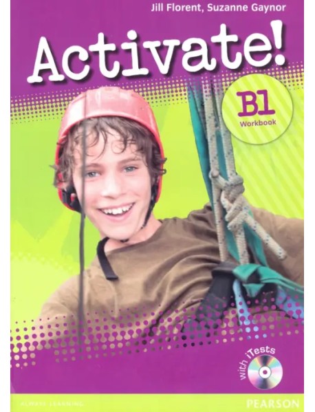 Activate! B1. Workbook without Key with iTest (+CD) (+ CD-ROM)