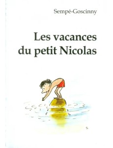 Les vacances du petit Nicolas. Книга для чтения на французском языке Les vacances du petit Nicolas. Книга для чтения на французском языке