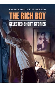 The Rich Boy. Stories