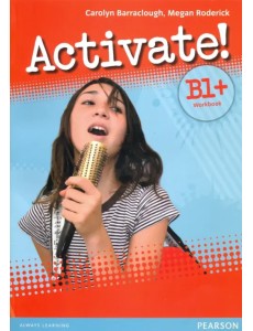 Activate! B1+ Workbook without Key (+CD) (+ CD-ROM) Activate! B1+ Workbook without Key (+CD) (+ CD-ROM)