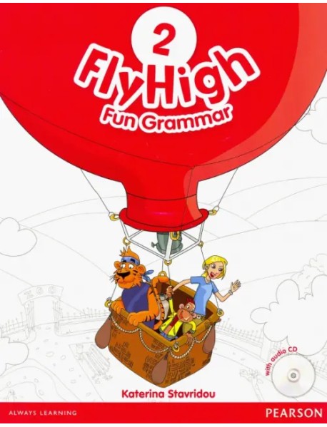 Fly High. Level 2. Fun Grammar Pupil's Book (+CD) (+ Audio CD)