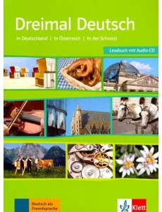 Dreimal Deutsch. Lesebuch (+ Audio CD)