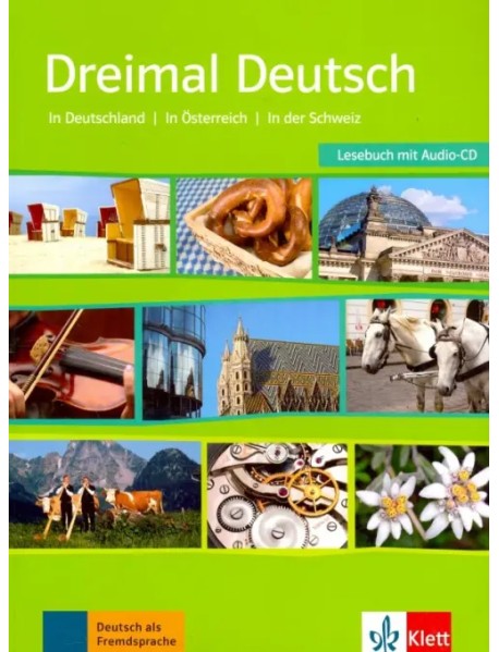Dreimal Deutsch. Lesebuch (+ Audio CD)