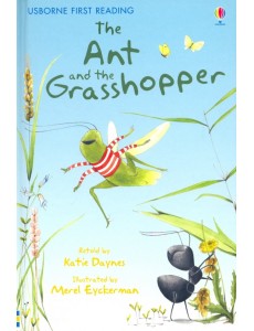 The Ant and the Grasshopper The Ant and the Grasshopper
