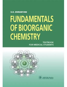 Fundamentals of Bioorganic Chemistry