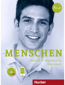 Menschen Sechsbandige Ausgabe: Arbeitsbuch A1.2 mit Audio-CD (+ Audio CD)