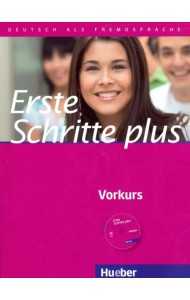 Erste Schritte plus. Vorkurs. Kursbuch (+ Audio CD)
