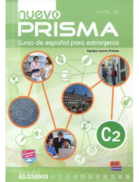 Nuevo Prisma. Nivel C2. Libro del alumno (+CD) (+ CD-ROM)