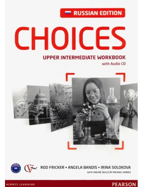 Choices Russia. Upper-Intermediate. Workbook (+ Audio CD)