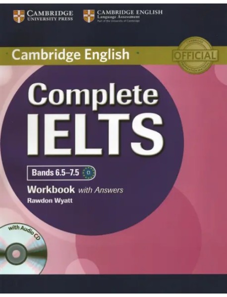 Complete IELTS Bands 6.5-7.5. Workbook with Answers (+ Audio CD)