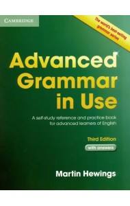 Advanced Grammar in Use. A self-study reference and practice book for advanced learners of English with answers