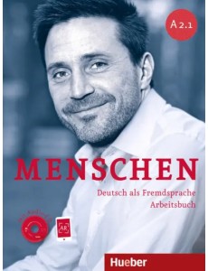 Menschen A2.1. Arbeitsbuch mit Audio (+CD) (+ Audio CD) Menschen A2.1. Arbeitsbuch mit Audio (+CD) (+ Audio CD)