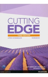 Cutting Edge. Upper Intermediate. Workbook without key