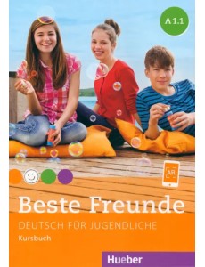Beste Freunde. Deutsch fur jugendliche. A1.1. Kursbuch Beste Freunde. Deutsch fur jugendliche. A1.1. Kursbuch