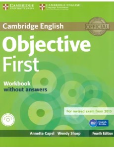 Objective First. Workbook without Answers (+ Audio CD)