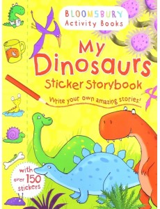 My Dinosaurs Sticker Storybook My Dinosaurs Sticker Storybook