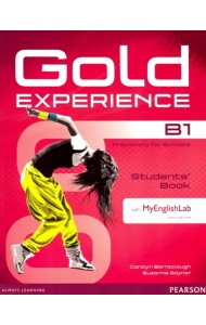 Gold Experience B1. Students' Book with MyEnglishLab access code + DVD (+ DVD)