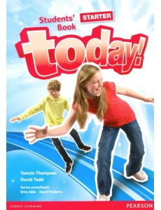 Today! Starter Level. Student Today! Starter Level. Student