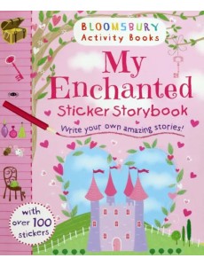 My Enchanted Sticker Storybook My Enchanted Sticker Storybook