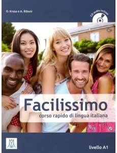 Facilissimo. Corso rapido di lingua italiana. Livello A1 (+CD) (+ Audio CD)