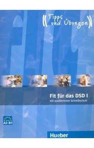 Fit für das DSD I: Deutsch als Fremdsprache. Übungsbuch