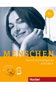 Menschen B1: Deutsch als Fremdsprache. Arbeitsbuch (+ Audio CD)