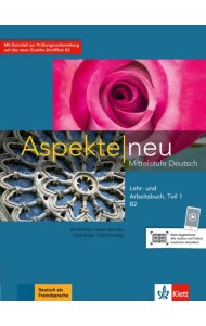 Aspekte neu. B2. Lehr- und Arbeitsbuch. Mittelstufe Deutsch (+ Audio CD)