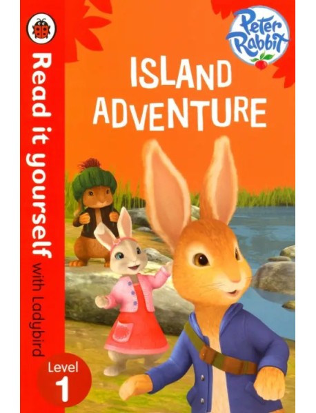 Read It Yourself with Ladybird Peter Rabbit Island Adventure