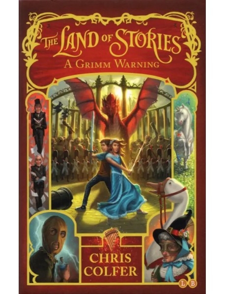 The Land of Stories. A Grimm Warning. Book 3