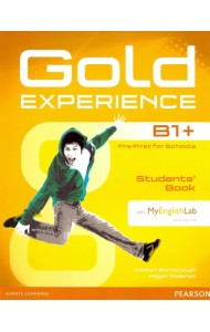 Gold Experience B1+. Students' Book with MyEnglishLab access code + DVD (+ DVD)