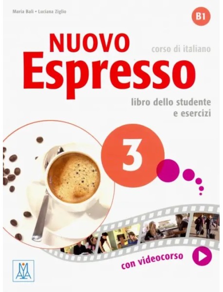 Nuovo Espresso 3. Libro dello studente e esercizi (+DVD) (+ DVD)
