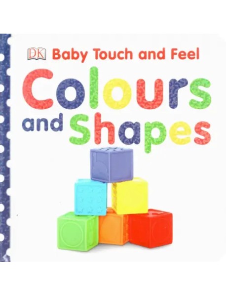 Colours and Shapes. Board book