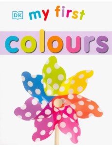 Colours (Board Book) Colours (Board Book)