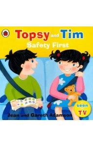 Topsy and Tim Safety First