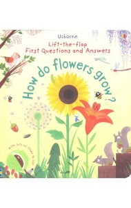How Do Flowers Grow?