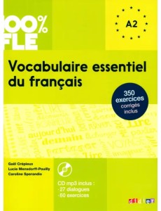 Vocabulaire essentiel du français (+ CD-ROM) Vocabulaire essentiel du français (+ CD-ROM)