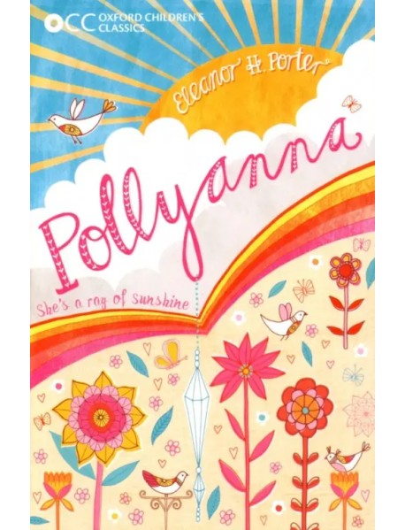 Oxford Children's Classics: Pollyanna