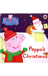 Peppa Pig: Peppa's Christmas (board book)