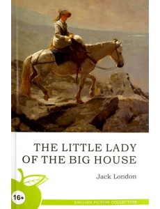 The Little Lady of The Big House The Little Lady of The Big House