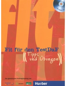 Fit fur den TestDaF. Tipps und Ubungen + 2 CD (+ Audio CD)