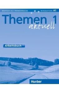Themen aktuell 1. A1. Arbeitsbuch