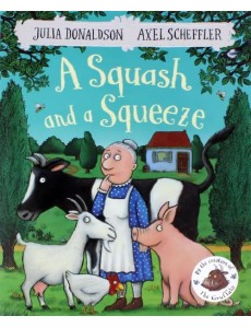 A Squash and a Squeeze A Squash and a Squeeze