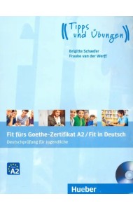 Fit fürs Goethe-Zertifikat A2. Fit in Deutsch. Deutschprüfung für Jugendliche. Lehrbuch mit Audio-CD (+ Audio CD)