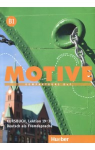Motive B1. Kursbuch, Lektion 19-30