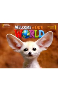 Welcome to Our World 1 Student's Book