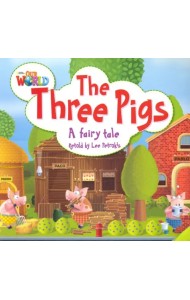 Our World 2: Big Rdr - Three Little Pigs (BrE)