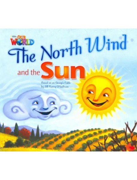 Our World 2: Big Rdr - The North Wind and the Sun