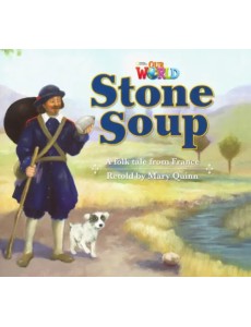 Our World 2: Big Rdr - Stone Soup (BrE)