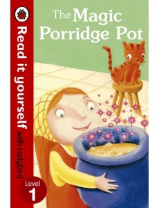 The Magic Porridge Pot. Level 1 The Magic Porridge Pot. Level 1